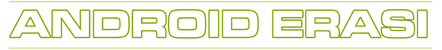 Android erası <br/><small>05 Dekabr 2011 – 18 Fevral 2012</small>